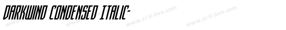 DarkWind Condensed Italic字体转换